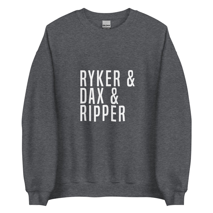 Ryker & Dax & Ripper Unisex Sweatshirt (dark colors)